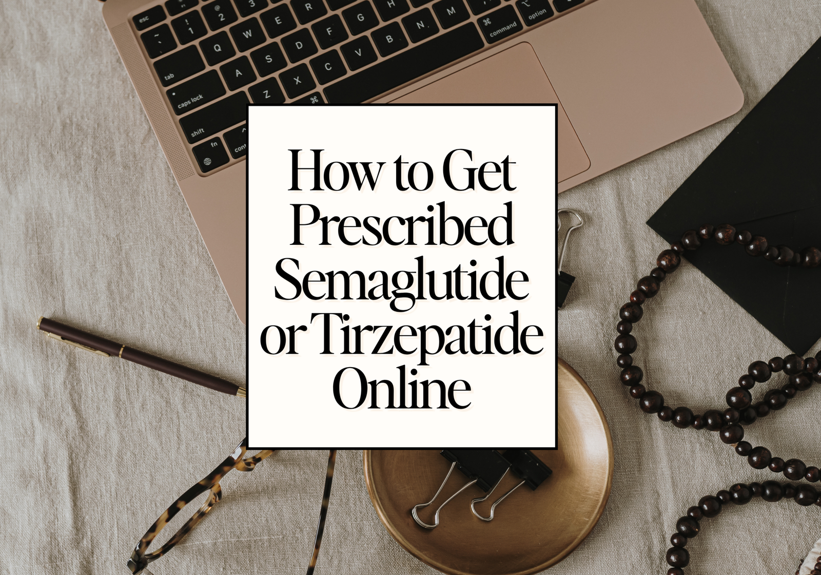 how to get prescribed semaglutide online